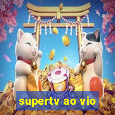 supertv ao vio